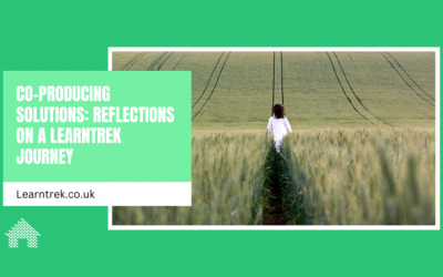 Co-producing solutions: Reflections on a LearnTrek journey