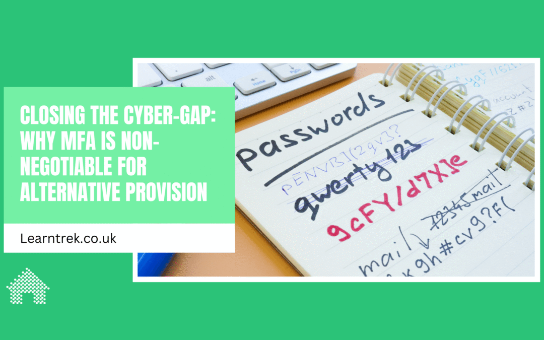MFA for Alternative Provision: Closing the School Cyber-Gap